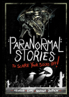 Paranormal Stories to Scare Your Socks Off! Cover Image