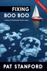 Fixing Boo Boo: A story of traumatic brain injury By Pat Stanford, Babski Creative Studios (Cover Design by), Ginger Marks (Prepared by) Cover Image