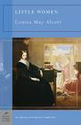 Little Women (Barnes & Noble Classics) By Louisa May Alcott, Camille Cauti (Notes by), Camille Cauti (Introduction by) Cover Image