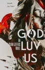 God Luv Us Cover Image