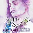 A Fine Mind: A Pride and Prejudice Novella By Nicole Clarkston, Alix James, Megan Green (Read by) Cover Image