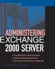 Administering Exchange Server 2000 By Mitch Tulloch Cover Image