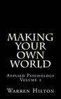 Making Your own World: Applied Psychology Volume 2 Cover Image