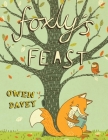 Foxly's Feast By Owen Davey (Illustrator) Cover Image