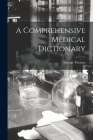 A Comprehensive Medical Dictionary Cover Image