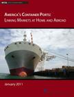 America's Container Ports: Linking Markets at Home and Abroad By U. S. Department of Transportation Cover Image