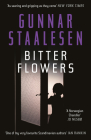 Bitter Flowers: The breathtaking Nordic Noir thriller (Varg Veum Series) By Gunnar Staalesen Cover Image