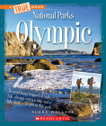 Olympic (A True Book: National Parks) (A True Book (Relaunch)) By Audra Wallace Cover Image