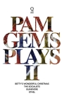 Pam Gems Plays 2 By Pam Gems Cover Image