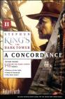 Stephen King's The Dark Tower: A Concordance, Volume II By Robin Furth, Stephen King (Introduction by) Cover Image