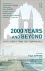 2000 Years and Beyond: Faith, Identity, and the 'Common Era' By David Archard (Editor), Trevor A. Hart (Editor), Nigel Rapport (Editor) Cover Image