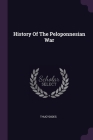 History Of The Peloponnesian War By Thucydides (Created by) Cover Image