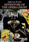 Sherlock Holmes: Adventure of The Opera Ghost By Steven Jones, Aldin Baroza (Illustrator), Arthur Doyle (Based on Book Series) Cover Image