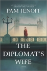 The Diplomat's Wife By Pam Jenoff Cover Image
