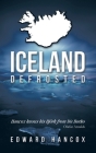 Iceland, Defrosted By Edward Hancox Cover Image