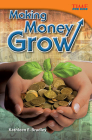 Making Money Grow By Kathleen E. Bradley Cover Image