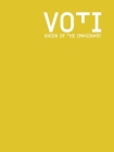Voti: Union of the Imaginary: A Forum for Curators By Susan Hapgood (Editor), Vasif Kortun (Editor), November Paynter (Editor) Cover Image