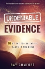 Undeniable Evidence: Ten of the Top Scientific Facts in the Bible Cover Image