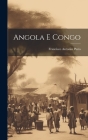 Angola E Congo By Francisco Antonio Pinto Cover Image