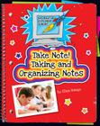 Take Note! Taking and Organizing Notes (Explorer Junior Library: Information Explorer Junior) Cover Image