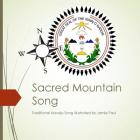 Sacred Mountain Song: Traditional Navajo Song Illustrated by Jamie Paul By Jamie Paul Cover Image
