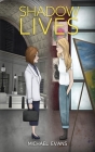 Shadow Lives Cover Image
