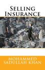 Selling Insurance By Mohammed Sadullah Khan Cover Image