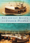 Steadfast Boats and Fisher People By Gloria Wilson Cover Image