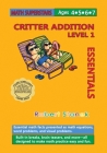 Math Superstars Addition Level 1: Essential Math Facts for Ages 4 - 7 By Robert Stanek (Illustrator), Robert Stanek Cover Image