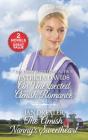 An Unexpected Amish Romance and the Amish Nanny's Sweetheart: A 2-In-1 Collection By Patricia Davids, Jan Drexler Cover Image
