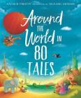 Around the World in 80 Tales By Saviour Pirotta Cover Image