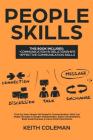 People Skills: 2 Books in 1 - Find Out How Simple Yet Powerful Communication Skills Can Shape Stronger & Deeper Relationships. Enjoy Cover Image