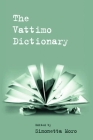 The Vattimo Dictionary By Simonetta Moro (Editor) Cover Image