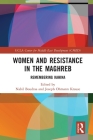 Women and Resistance in the Maghreb: Remembering Kahina (UCLA Center for Middle East Development (Cmed)) By Nabil Boudraa (Editor), Joseph Ohmann Krause (Editor) Cover Image