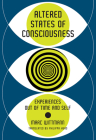 Altered States of Consciousness: Experiences Out of Time and Self By Marc Wittmann, Philippa Hurd (Translated by) Cover Image