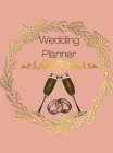 Hochzeitsplaner: Hochzeitsplaner & Organizer Engagement Großes Geschenk für Paare / Alle Checklisten, Buch Budget, Zeitleiste, Gästelis Cover Image