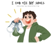 I Can Tie My Shoes By Chemise Taylor Cover Image