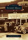 Sunset Hills (Images of America) By Sandie Grassino for the Sunset Hills His Cover Image