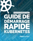 Guide de démarrage rapide Kubernetes Cover Image