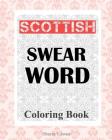 Scottish Swear Word Coloring Book By Shazza T. Jones Cover Image