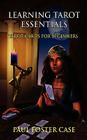 Learning Tarot Essentials: Tarot Cards for Beginners Cover Image