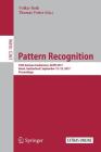 Pattern Recognition: 39th German Conference, Gcpr 2017, Basel, Switzerland, September 12-15, 2017, Proceedings Cover Image