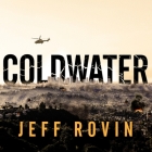 Coldwater Lib/E By Jeff Rovin, Danny Campbell (Read by) Cover Image