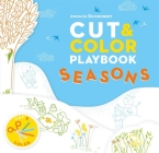Cut & Color Playbook: Seasons By Anouck Boisrobert (Illustrator) Cover Image