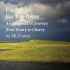 Escape to Far Far Away Cover Image