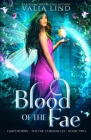 Blood of the Fae By Valia Lind Cover Image