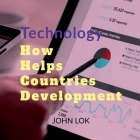 Technology How Helps Countries Development Cover Image