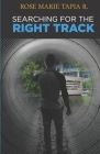 Searching for the Right Track: Roberto Down the Right Track/ 20 Years Later Cover Image