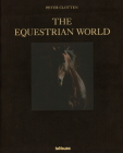 The Equestrian World By Peter Clotten Cover Image