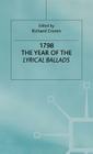 1798: The Year of the Lyrical Ballads (Romanticism in Perspective) By Richard Cronin (Editor) Cover Image